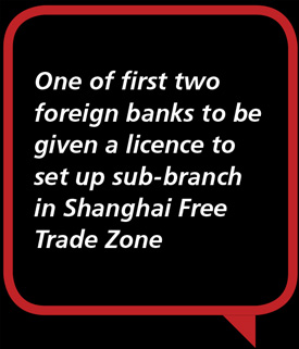 Regulators - One of first two foreign banks to be given a licence to set up sub-branch in Shanghai Free Trade Zone.