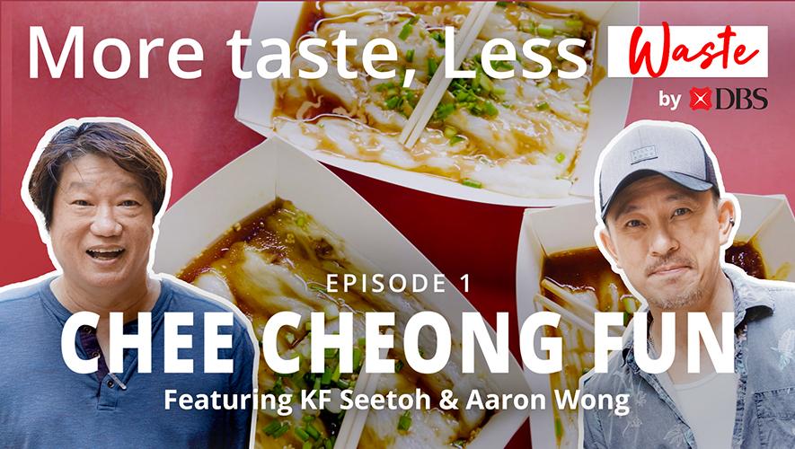 Episode 1: Chee Cheong Fan