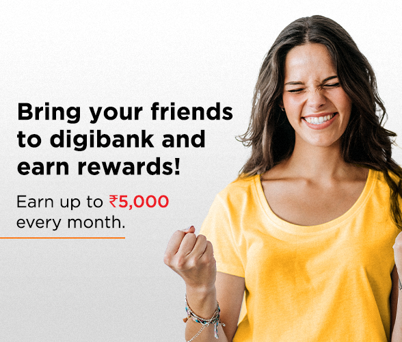 Refer digibank and earn!