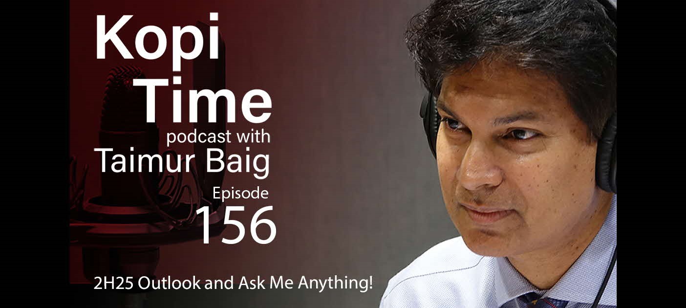 Kopi time with Taimur Baig podcast E156