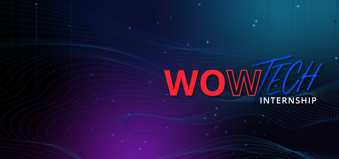 WOWTech Internship Programme