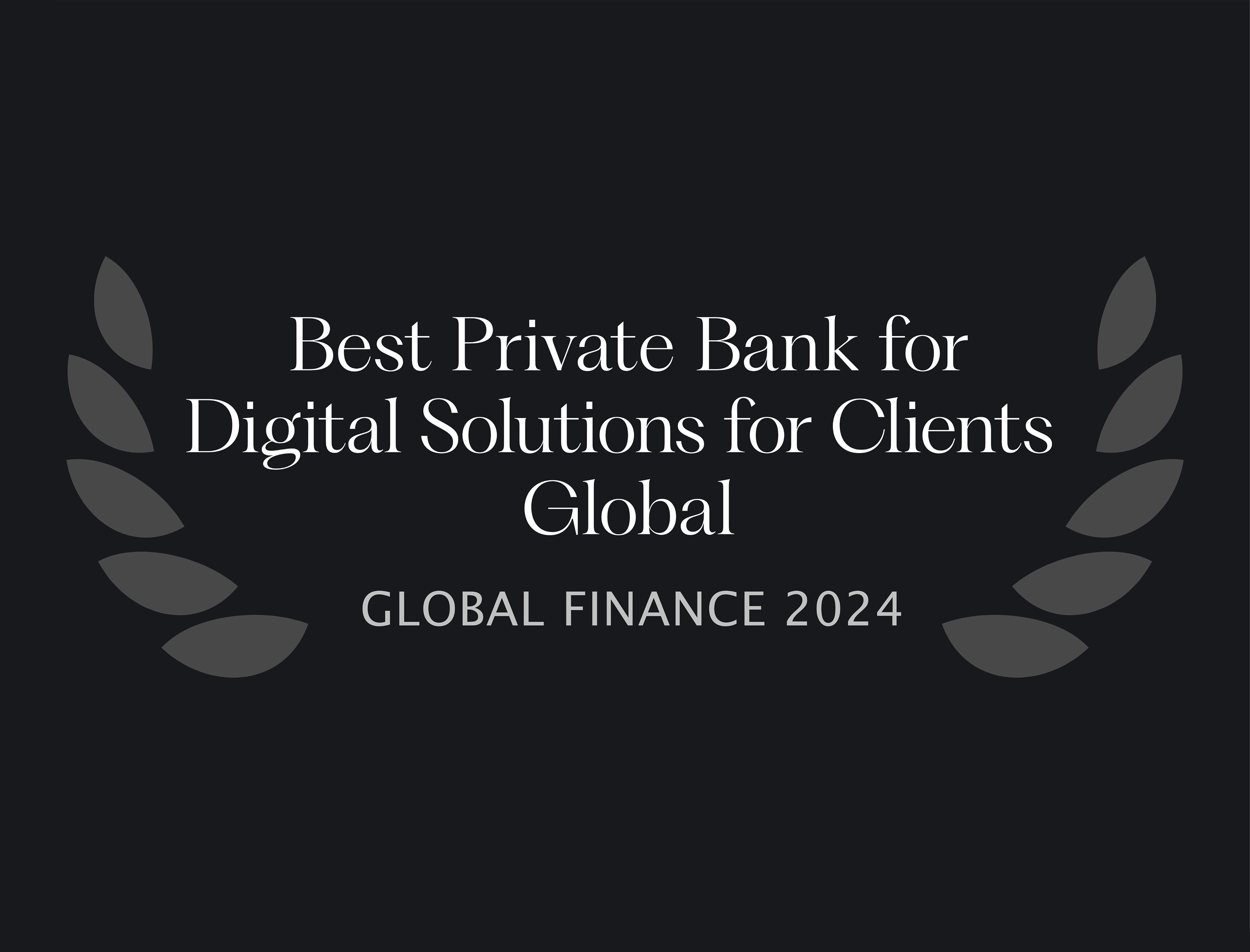 Best Private Bank for Digital Solutions - Global
