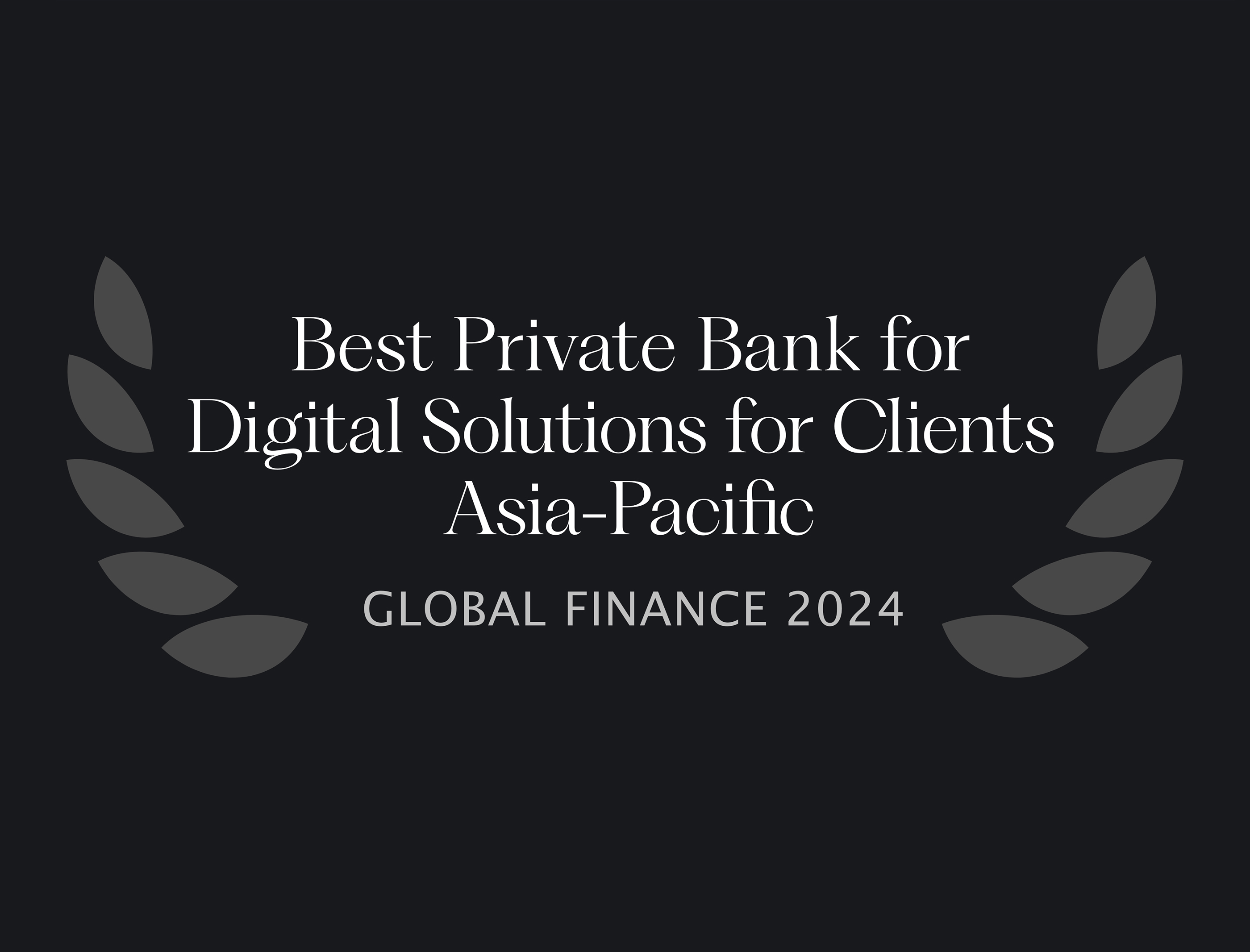 Best Private Bank for Digital Solutions Asia Pacif