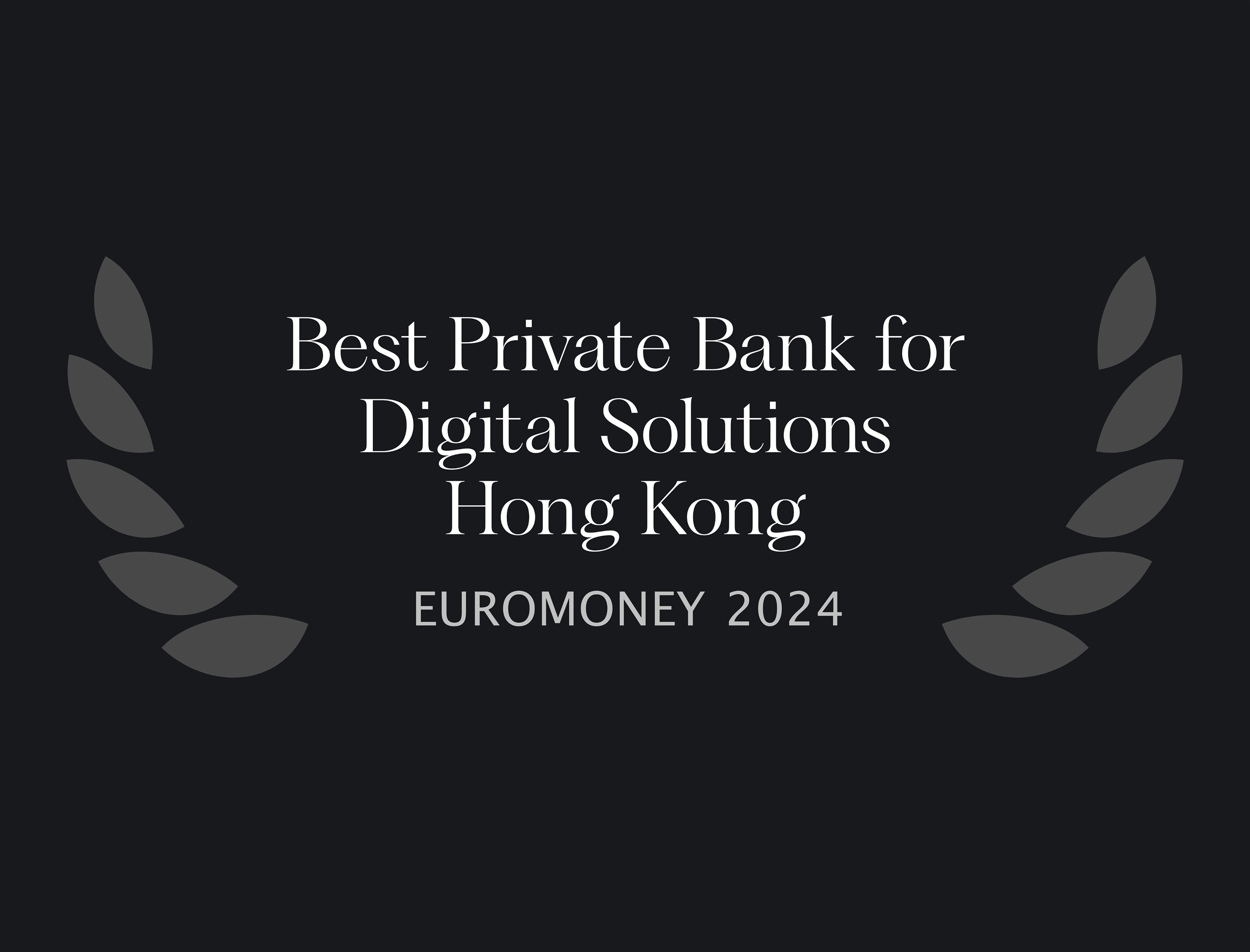 Best Private Bank for Digital Solutions Hong Kong